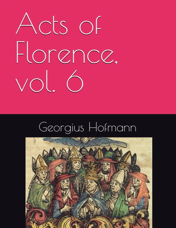 Acts of Florence, vol. 6 - Image 1