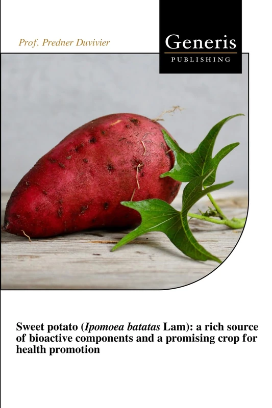 Sweet potato (Ipomoea batatas Lam): a rich source of bioactive components and a promising crop for health promotion - Image 1