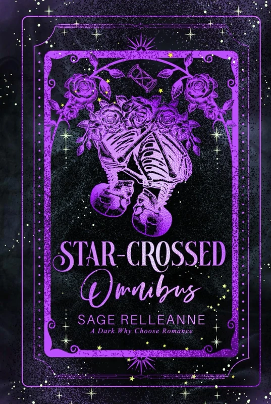 Star-Crossed Omnibus: A Dark Why Choose Romance