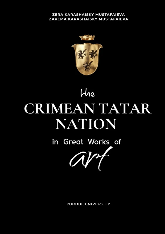 The Crimean Tatar Nation: In Great Works of Art