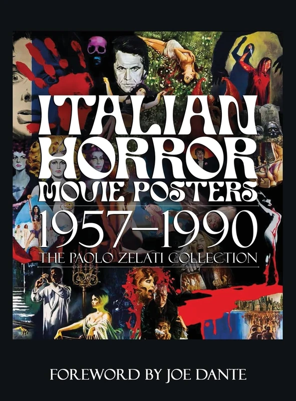 Italian Horror Movie Posters 1957-1990 The Paolo Zelati Collection