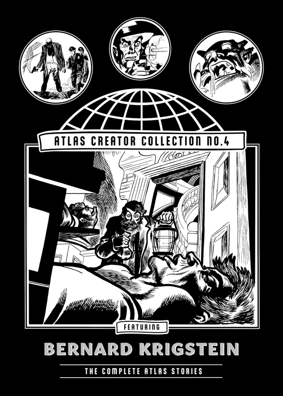 The Atlas Creator Collection No. 4: Bernard Krigstein: The Complete Atlas Stories