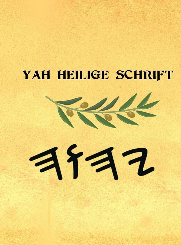 Yah Heilige Schrift