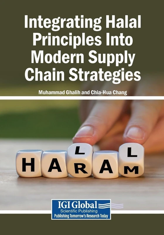 Integrating Halal Principles Into Modern Supply Chain Strategies