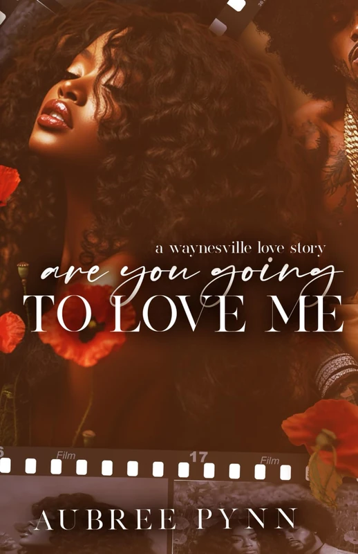 Are You Going to Love Me: A Waynesville Love Story