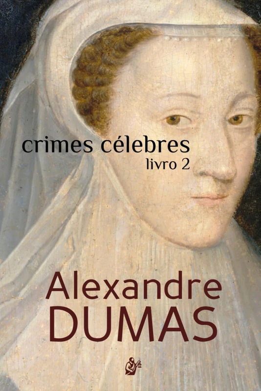 Crimes Célebres: Livro 2