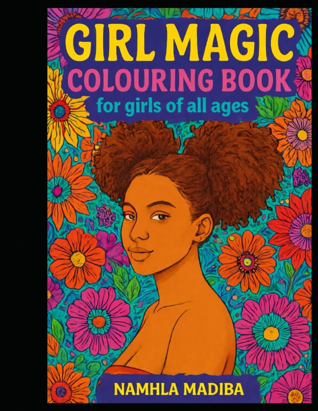 Girl Magic Coloring Book: for girls of all ages