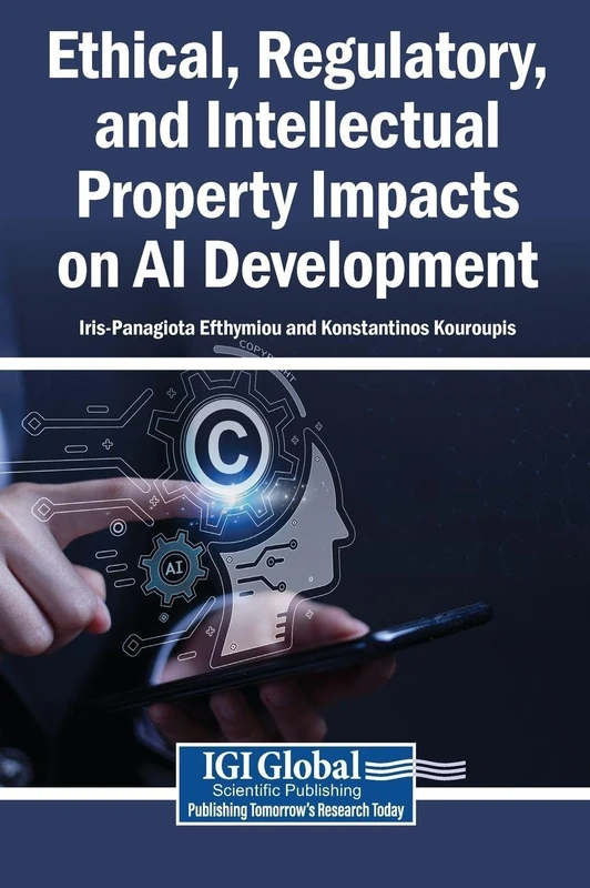 Ethical, Regulatory, and Intellectual Property Impacts on AI Development
