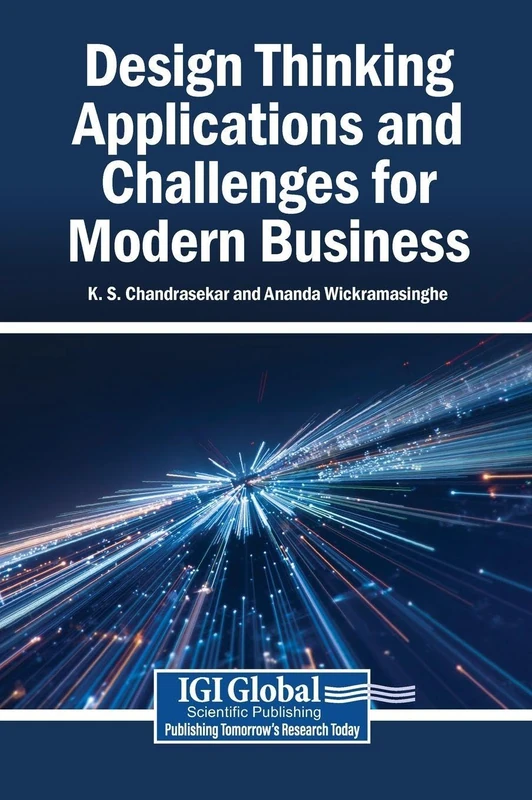 Design Thinking Applications and Challenges for Modern Business