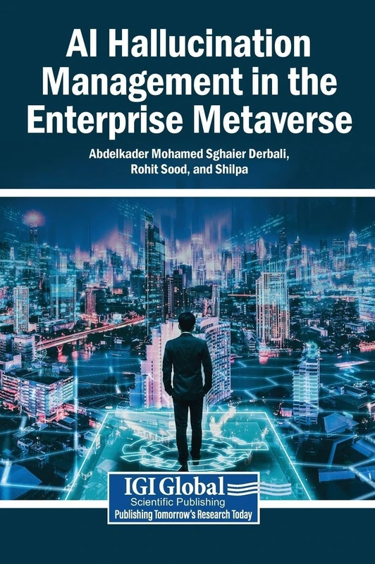 AI Hallucination Management in the Enterprise Metaverse