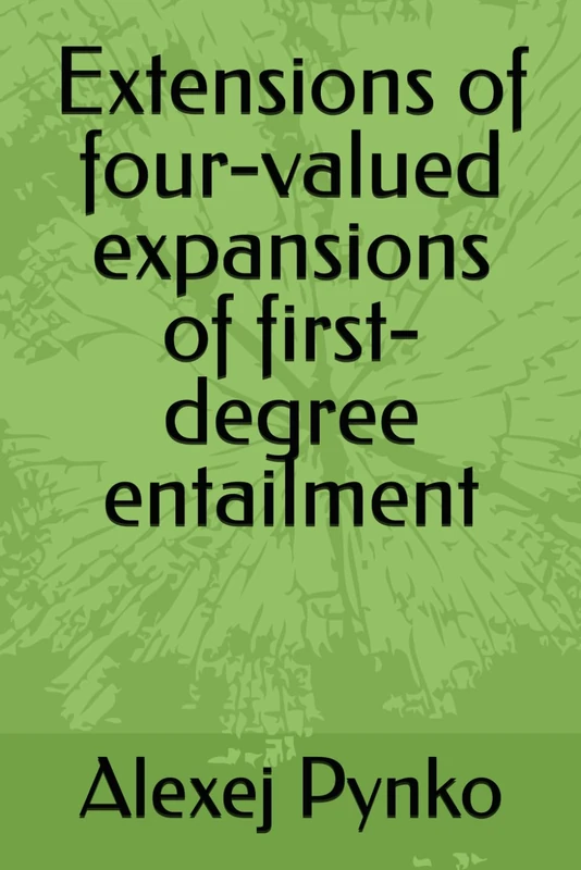 Extensions of four-valued expansions of first-degree entailment