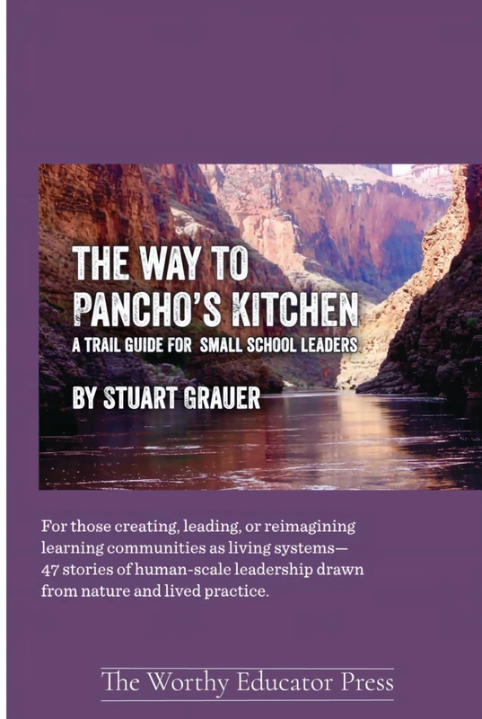 The Way to Pancho's Kitchen: A Trail Guide for Small School Leaders - Image 1