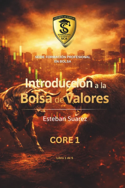Introducción a la Bolsa de Valores: Formación Profesional · SCA — CORE 1