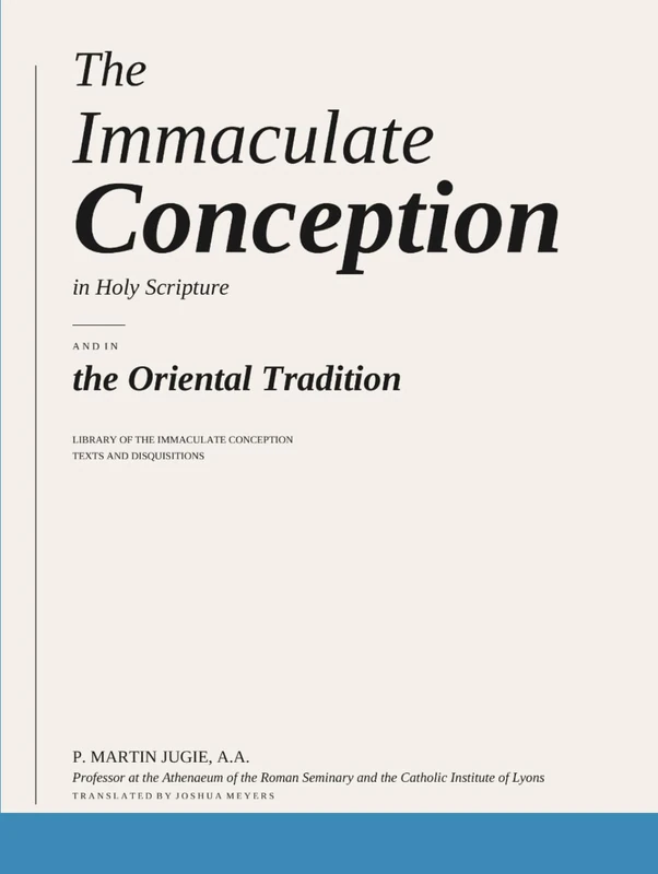 The Immaculate Conception in Holy Scripture and the Oriental Tradition - Image 1