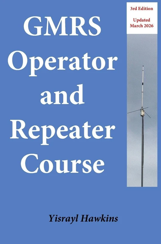 GMRS Operator and Repeater Course