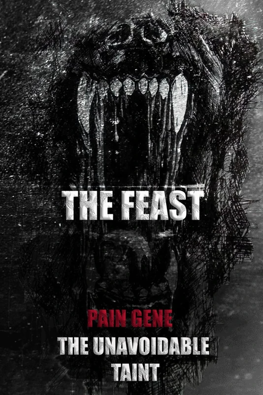 The Feast: by Pain Gene book 2 series The Unavoidable Taint - Image 1