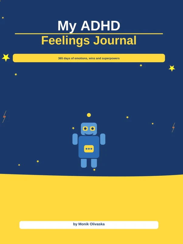 The ADHD Feelings Journal for Kids: 365 Days of Emotions, Wins and Confidence for Neurodiverse Children Ages 6–12