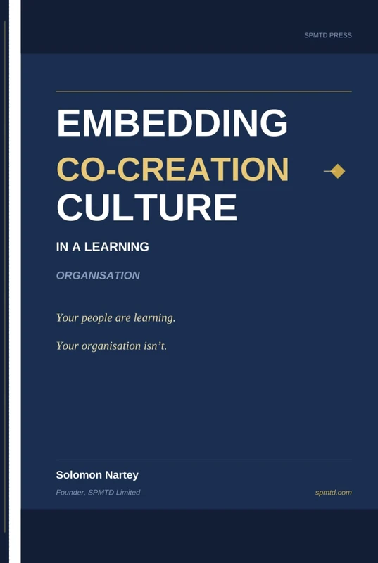 EMBEDDING CO-CREATION CULTURE IN A LEARNING ORGANISATION