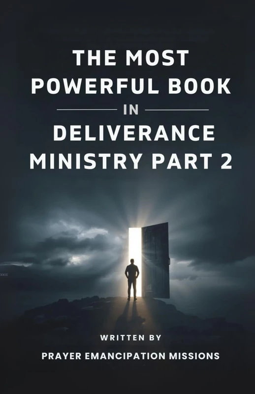 The Most Powerful Book in Deliverance Ministry Part 2