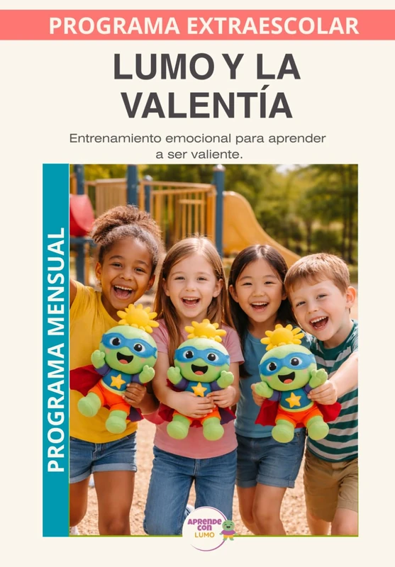 Lumo y la Valentía-Programa Mensual: Aprender a reconocer el miedo, avanzar despacio y descubrir mi fuerza interior. (Programas Extraescolares Aprende con Lumo)
