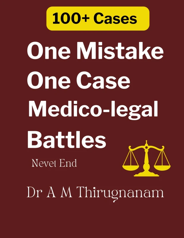 One Mistake One Case: Medico Legal Battles Never End