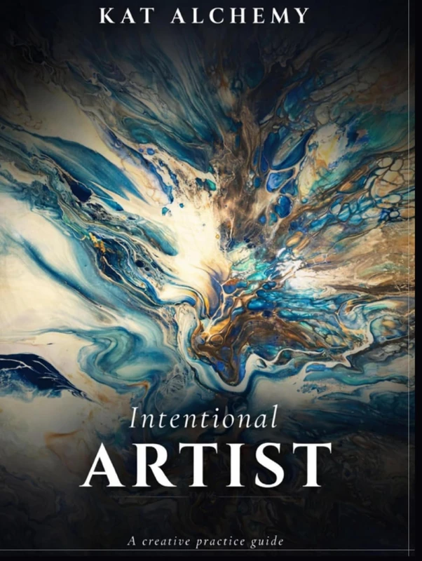 Intentional Artist: A Seasonal Workbook for the Self-Taught Creative
