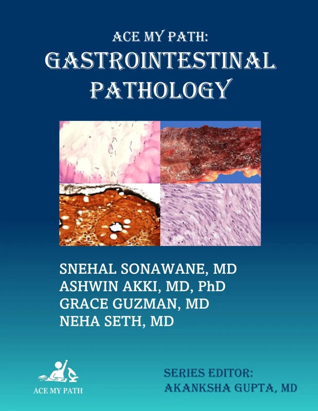 Ace My Path: Gastrointestinal Pathology