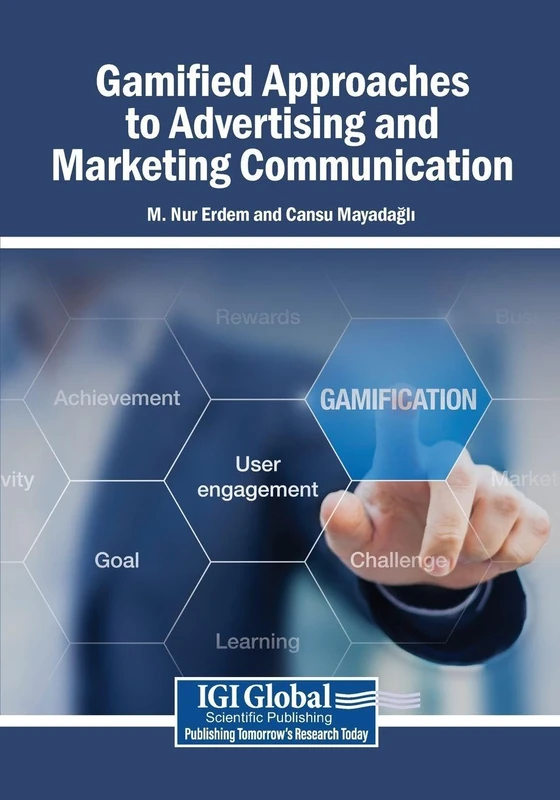 Gamified Approaches to Advertising and Marketing Communication