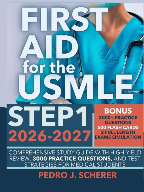 FIRST AID FOR THE USMLE STEP 1 2026–2027: Comprehensive Study Guide with High-Yield Review, 3000 Practice Questions, and Test Strategies for Medical Students - Image 1