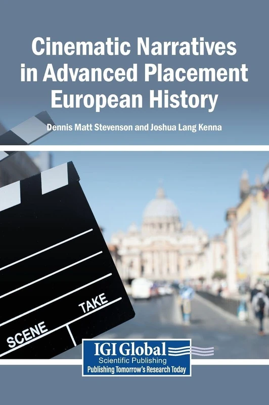 Cinematic Narratives in Advanced Placement European History