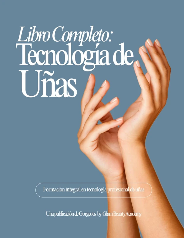 Libro Completo Tecnologia de Uñas: Formación integral en tecnología profesional de uñas
