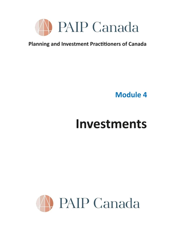 Module 4 - Investments: PAIP Canada (PAIP® Designation)