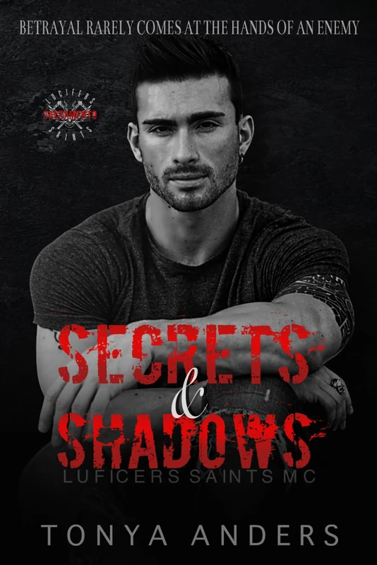 Secrets and Shadows: Motorcycle Club | Single Dad | Dark Romance (Lucifer's Saints MC LSMC Sacramento Chapter (The Mastersons))
