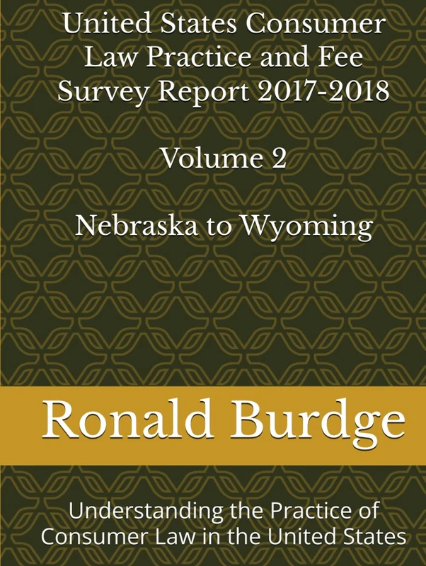 United States Consumer Law Practice and Fee Survey Report 2017-2018 Volume 2: Understand the Practice of Consumer Law in the United States - Image 1