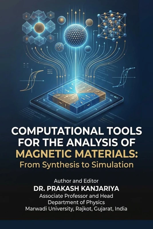 Computational Tools for the Analysis of Magnetic Materials: From Synthesis to Simulation