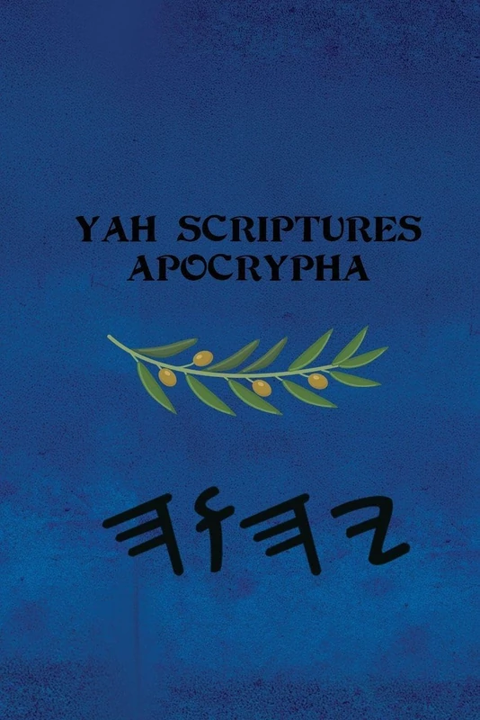 Yah Scriptures - Apocrypha