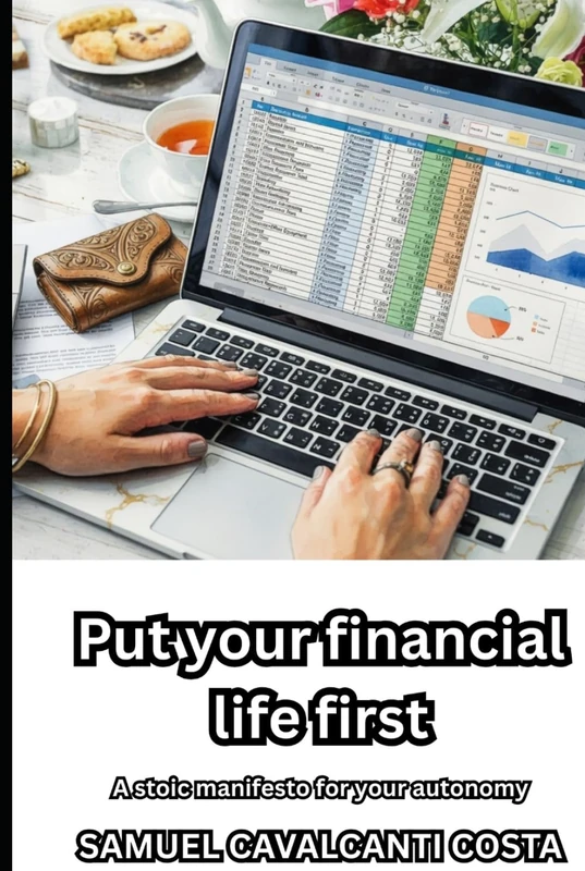 Put your financial life first: A stoic manifesto for your autonomy