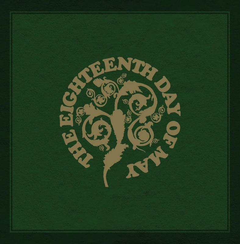 The Eighteenth Day Of May [VINYL]