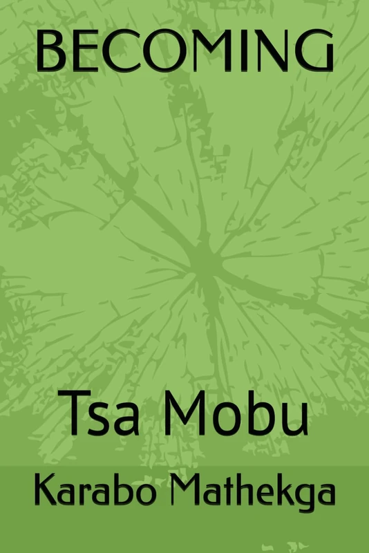 BECOMING: Tsa Mobu