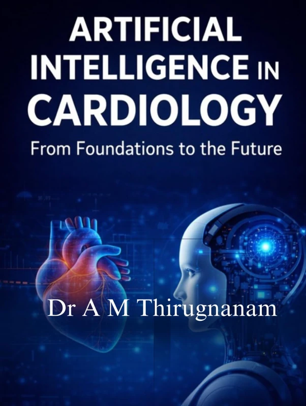 Artificial Intelligence in Cardiology: From Foundations to the Future