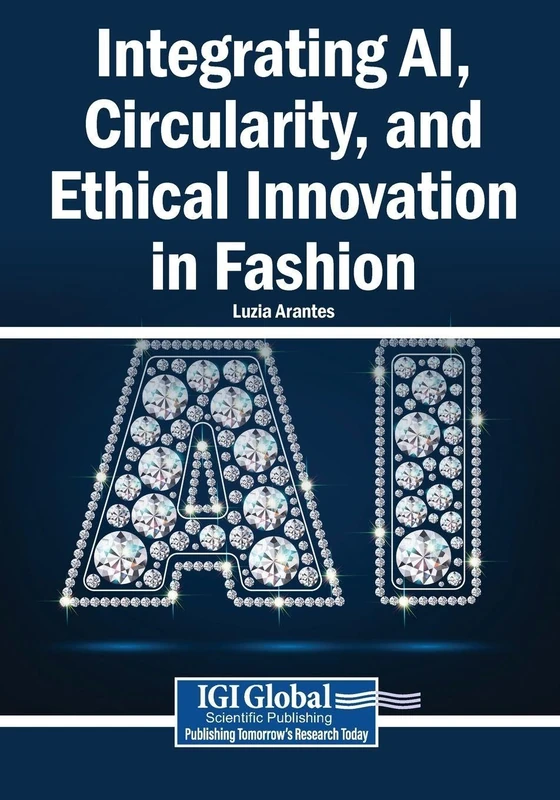 Integrating AI, Circularity, and Ethical Innovation in Fashion