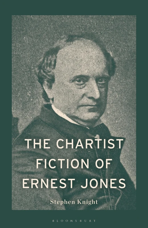 The Chartist Fiction of Ernest Jones