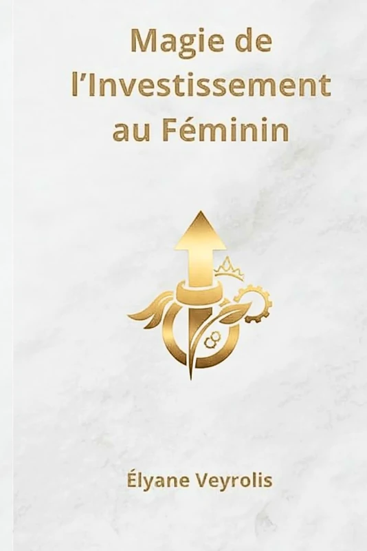 Magie de l’Investissement au Féminin