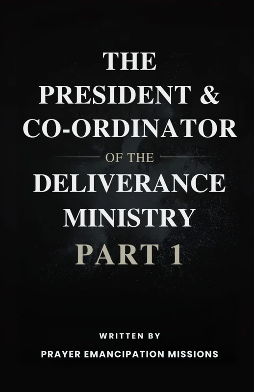 The President & Co-ordinator of the Deliverance Ministry Part 1