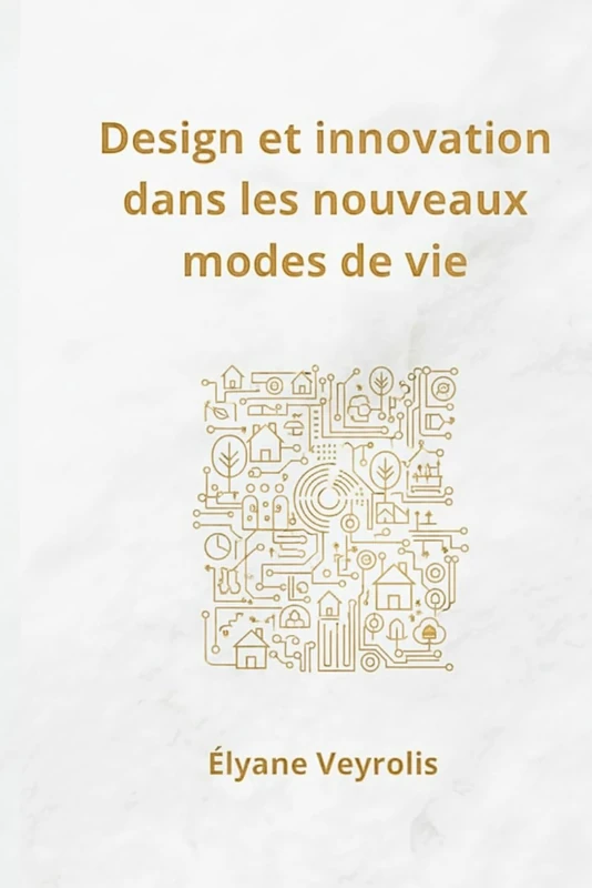 Design et innovation dans les nouveaux modes de vie