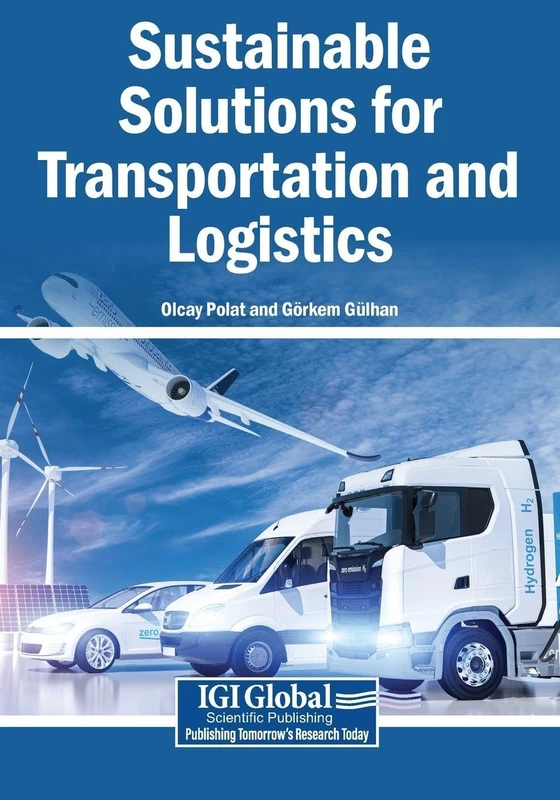 Sustainable Solutions for Transportation and Logistics