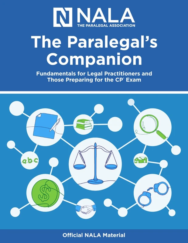 The Paralegal's Companion: Fundamentals for the Legal Practitioners and Those Preparing for the CP® Exam - Image 1
