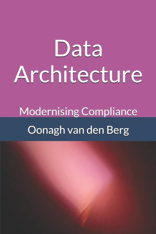 Modernising Compliance: Data Architecture: 6 - Image 1