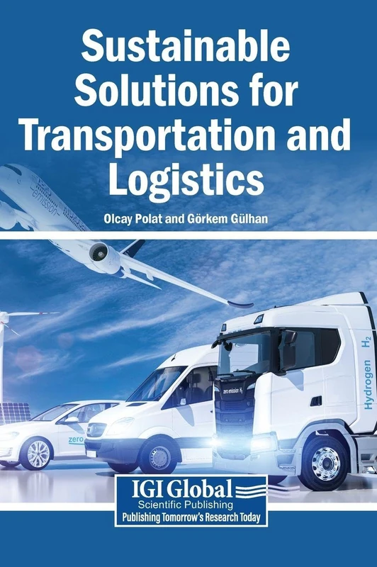 Sustainable Solutions for Transportation and Logistics