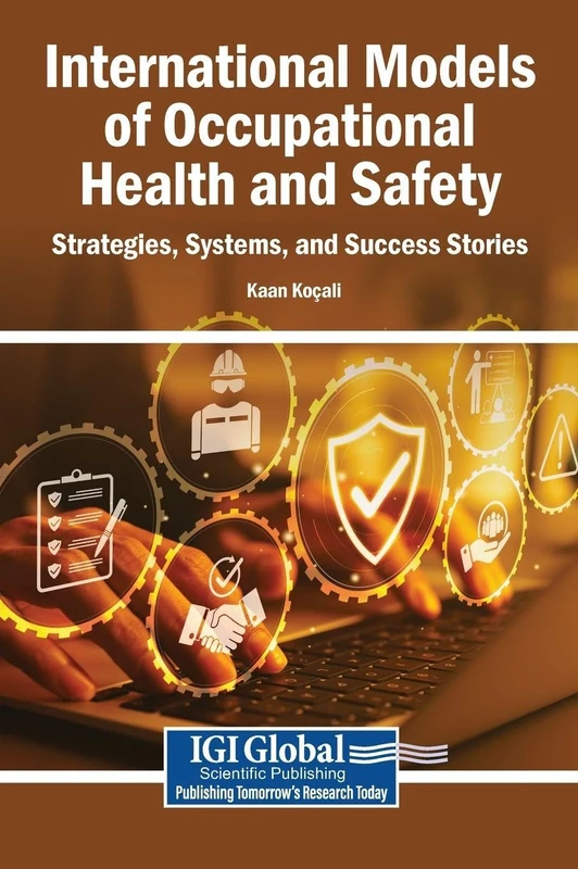 International Models of Occupational Health and Safety: Strategies, Systems, and Success Stories - Image 1